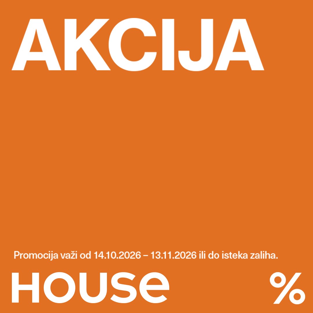 House akcija – posebne cene na jesenje modele, BEO Shopping Center