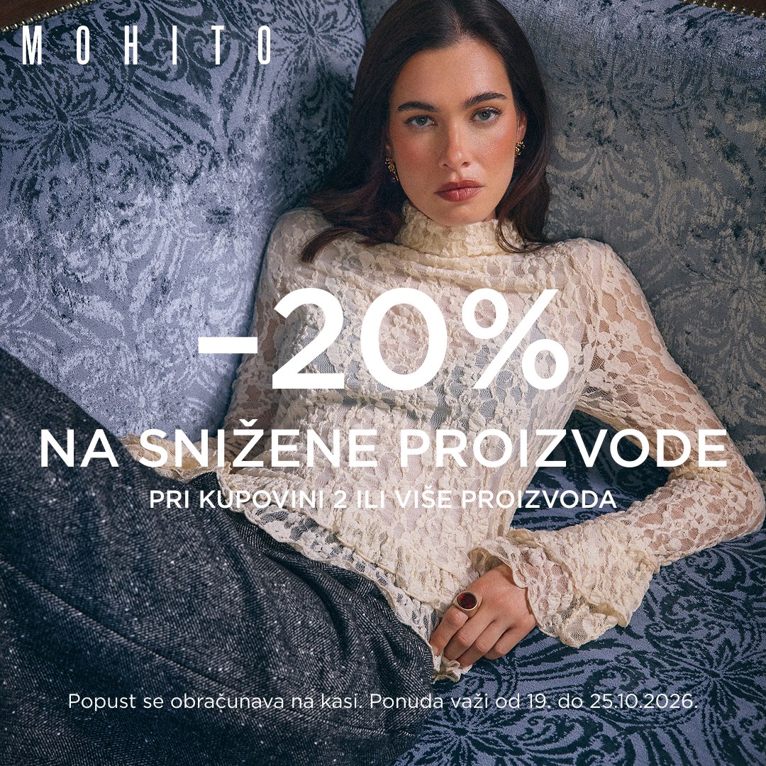 Mohito – dodatnih 20% popusta na snižene proizvode pri kupovini 2 ili više proizvoda, BEO Shopping Center